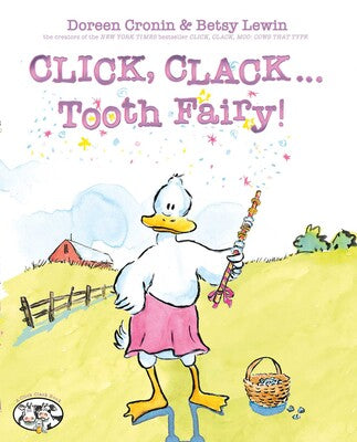 Click, Clack...Tooth Fairy!