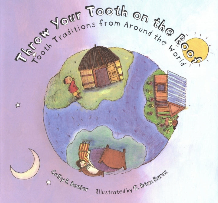 Throw Your Tooth on the Roof Paperback