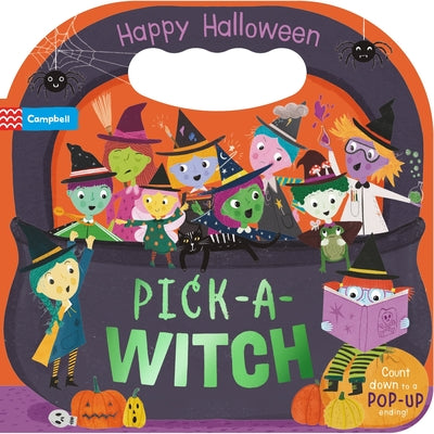 Pick-A-Witch: Happy Halloween! (Pick A) (Board book)