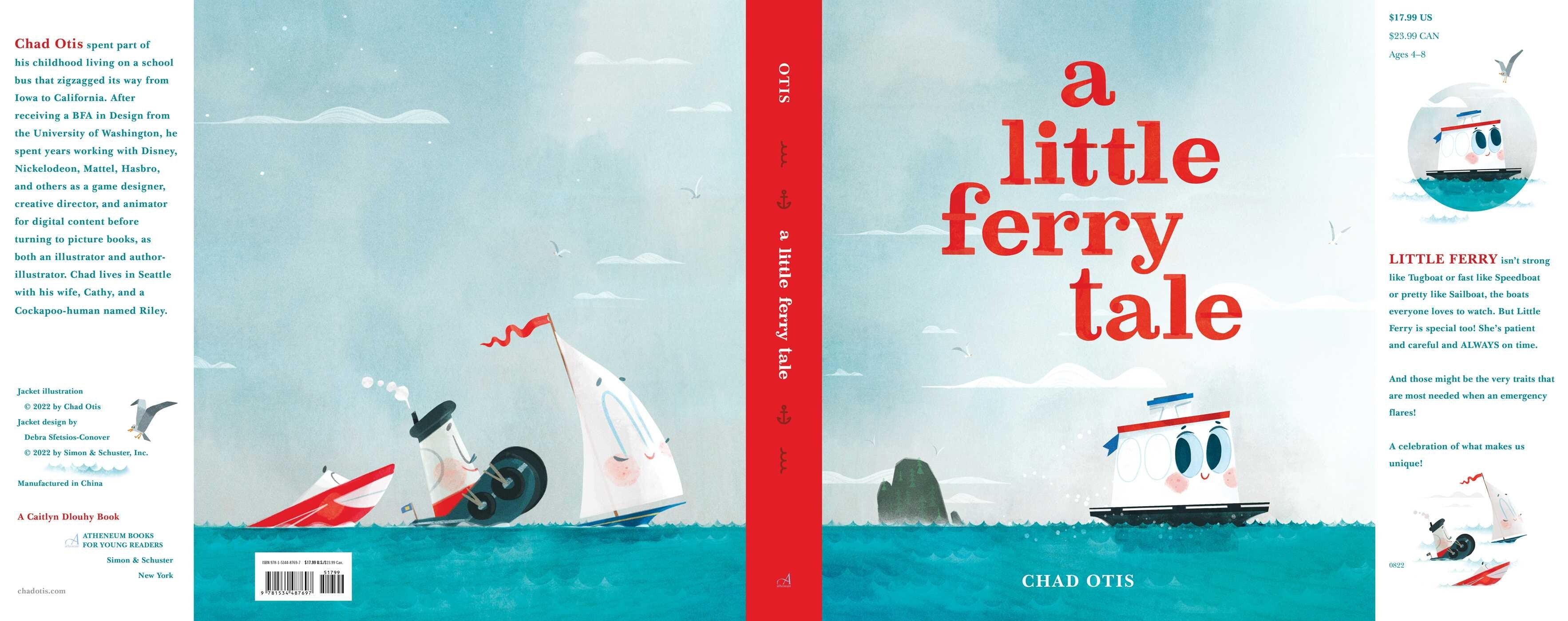 Back cover of the children's picture book 'A Little Ferry Tale' by Chad Otis, presenting information about the author and a whimsical illustration of the ferry. Available from Books.